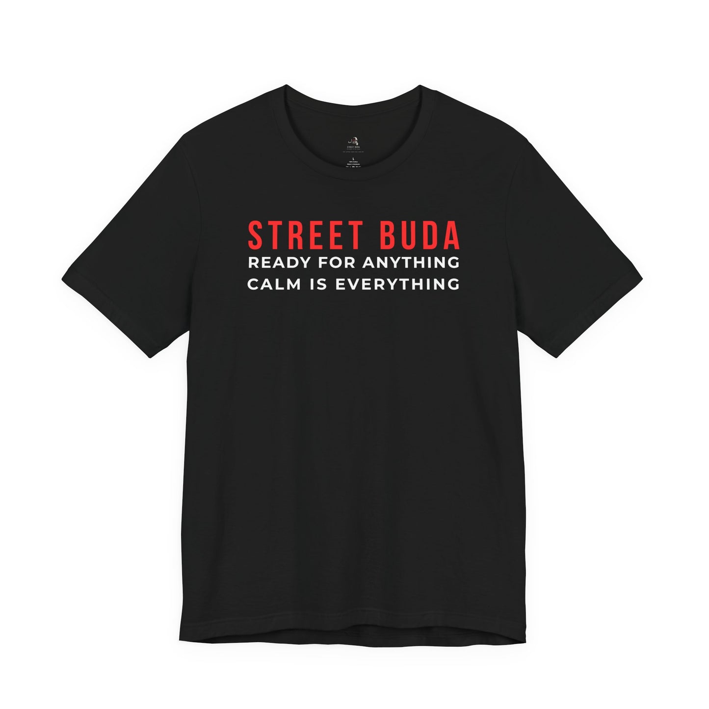 STREET BUDA | "Ready For Anything" Flagship Tee